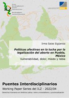 04 - Irma Salas: Políticas afectivas en la lucha por la legalización del aborto en Puebla, México